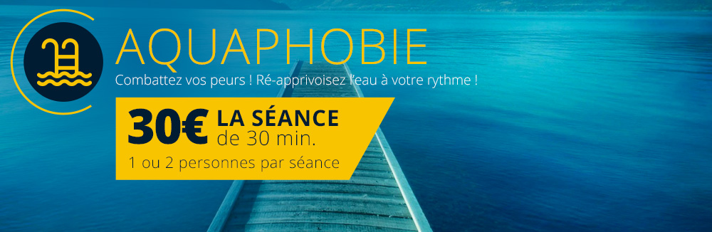 Notre offre aquaphobie