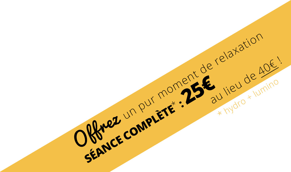 Offrez un peu moment de relaxation, séance complète : 25€ au lieu de 40€ !